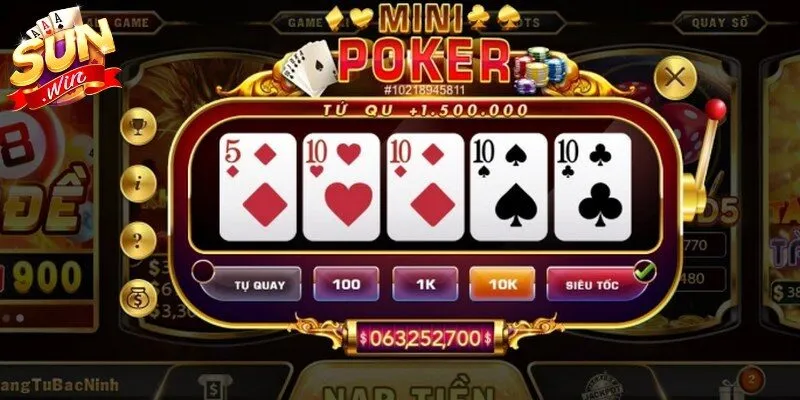 Mini Poker Sunwin - Bí Quyết Quay Hũ Trúng Lớn Từ Cao Thủ 2 Sunwin Mini Poker Sunwin là sự kết hợp giữa Slot Machine và Poker truyền thống